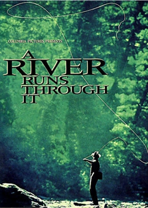 best outdoor movies - a river runs through it