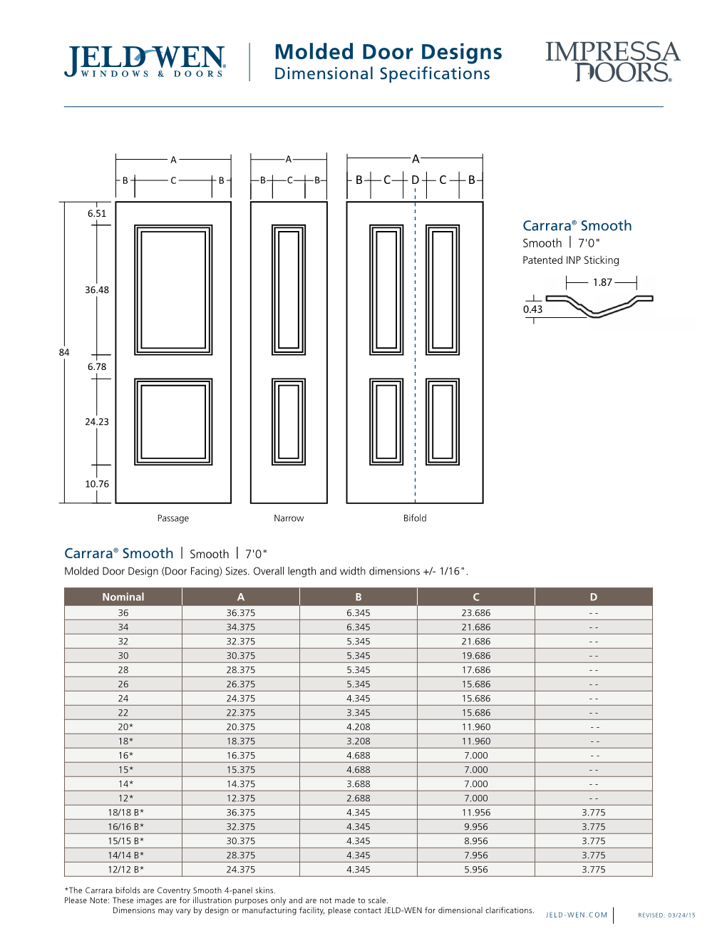 2 Panel Square Carrara 7'0