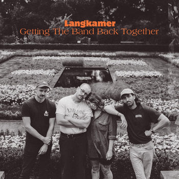 Langkamer Getting the band back together