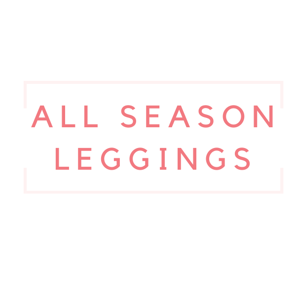 All Season Leggings