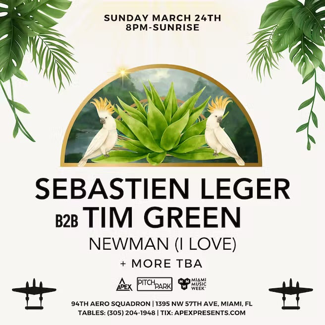 Sébastien Léger B2B Tim Green + More At 94th Aero SquadronFactory 93 presents 999999999, I Hate Models & More At Factory Town, Miami Music Week 2024