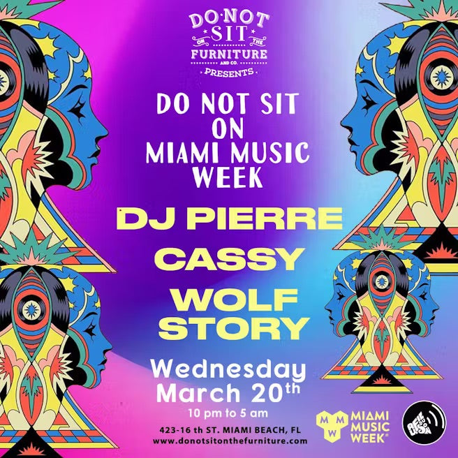 Do Not Sit On MMW: DJ Pierre, Cassy & Wolf Story, Miami Music Week 2024
