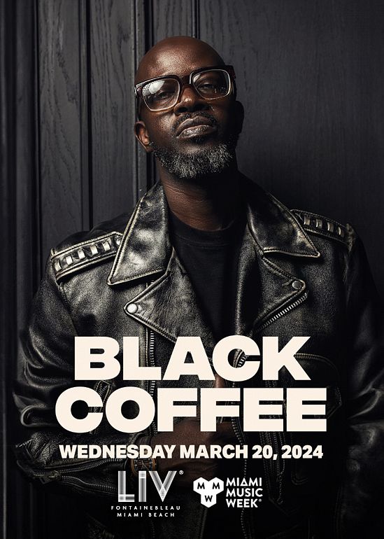 Black Coffee At LIV, Miami Music Week 2024