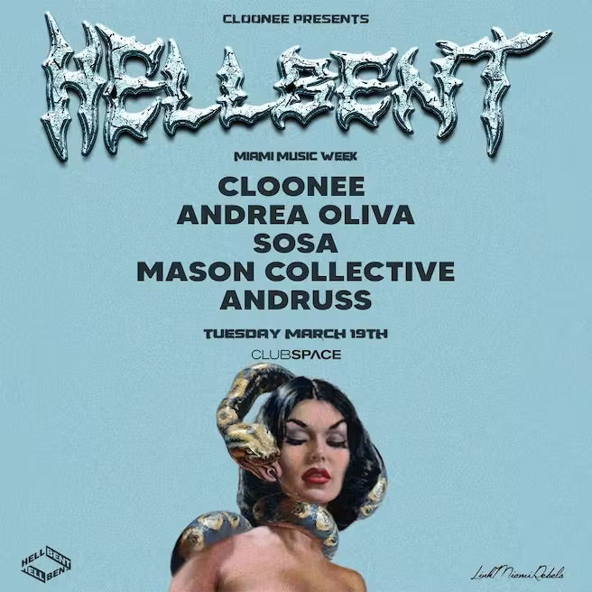 Cloonee Presents Hellbent Club Space, Miami Music Week 2024