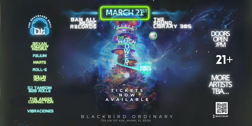The Watchtower At Blackbird Ordinary, Miami Music Week 2024