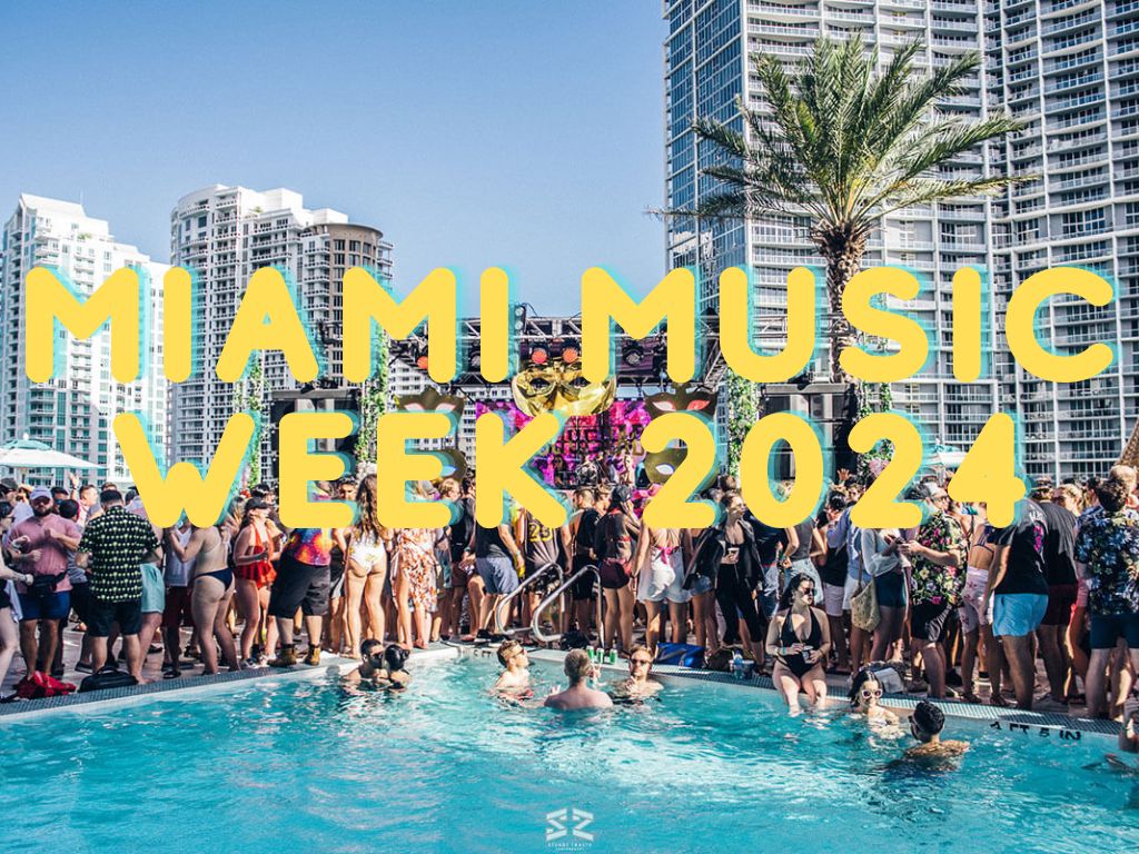 Miami Music Week 2024 Schedule