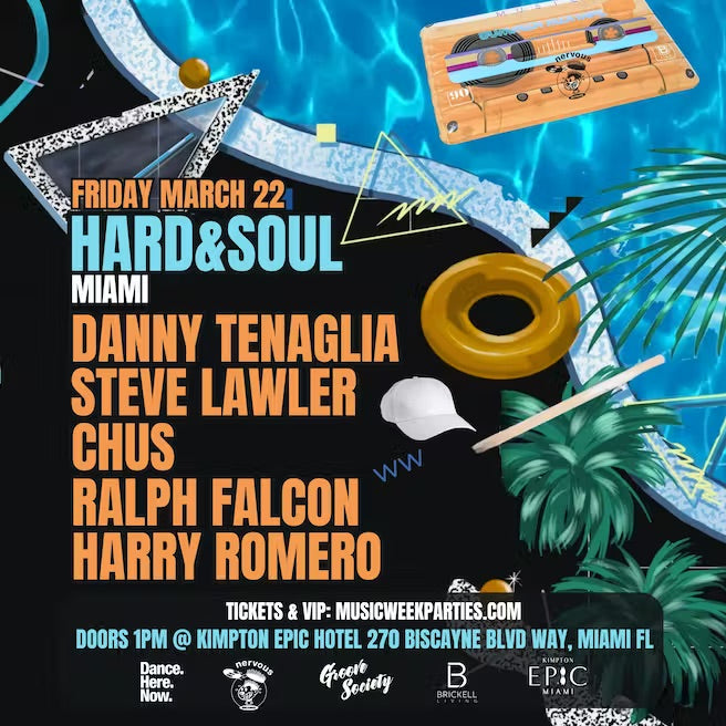 Danny Tenaglia + Friends – Hard & Soul Miami Pool Party At Kimpton EPIC Hotel, Miami Music Week 2024