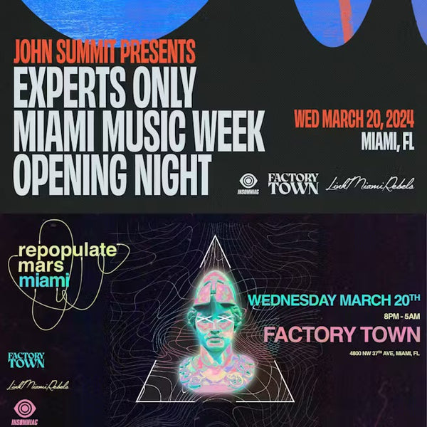 John Summit's Experts Only + Repopulate Mars (Lee Foss) MMW Opening At Factory Town, Miami Music Week 2024
