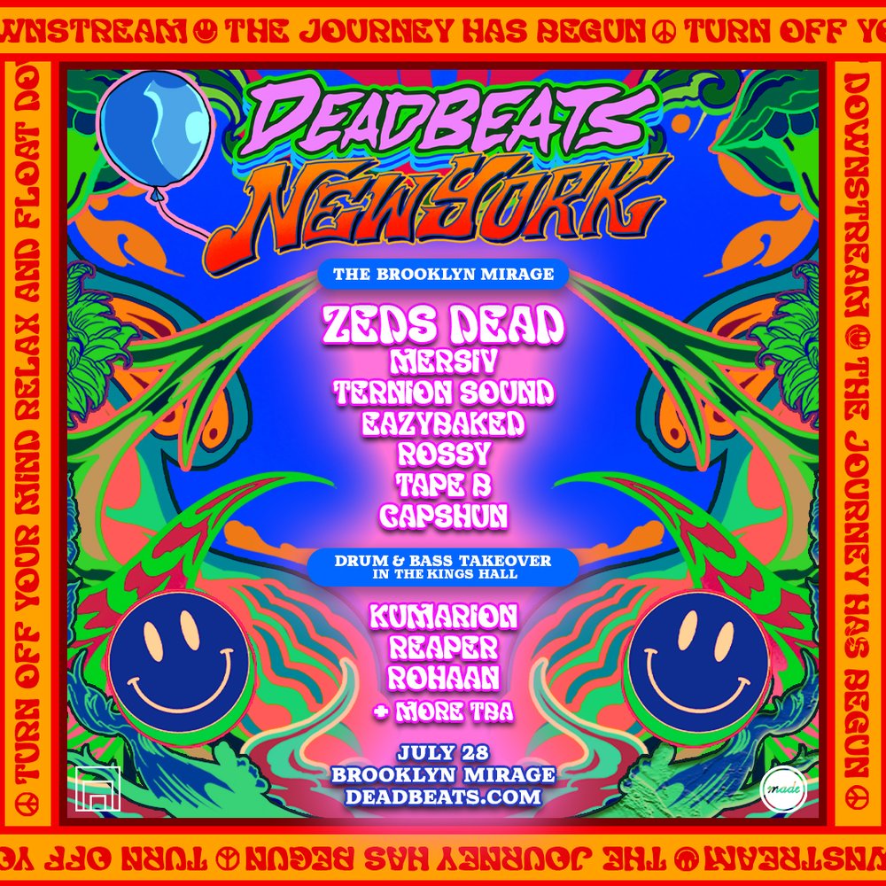 Zeds Dead, Deadbeats, Mersiv, Brooklyn Mirage