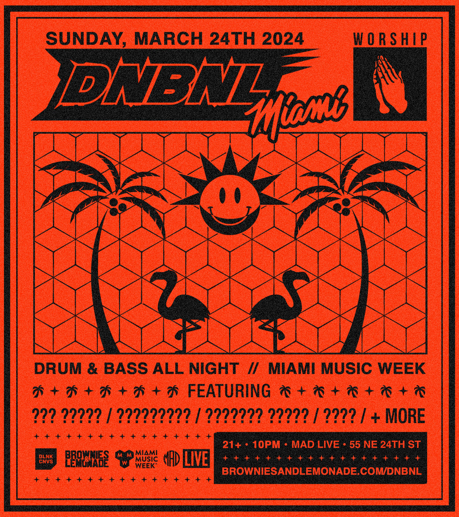 BLNK CNVS x Brownies & Lemonade Presents: DNBNLFactory 93 presents 999999999, I Hate Models & More At Factory Town, Miami Music Week 2024