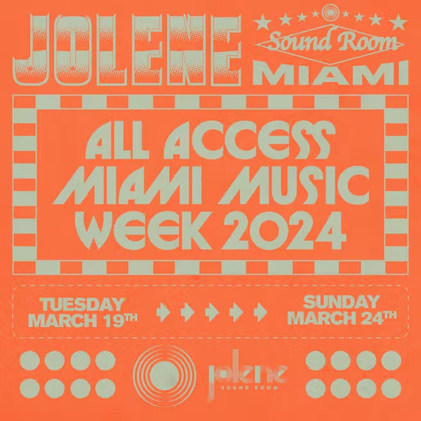 Jolene Sound Room Miami Music Week All Access Pass, Miami Music Week 2024