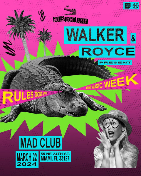 Walker & Royce, Rules Don't Apply, Miami Music Week 2024