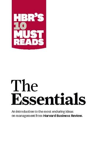 HBRS 10 Must Reads: The Essentials