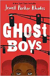 Ghost Boys by Jewell Parker Rhodes