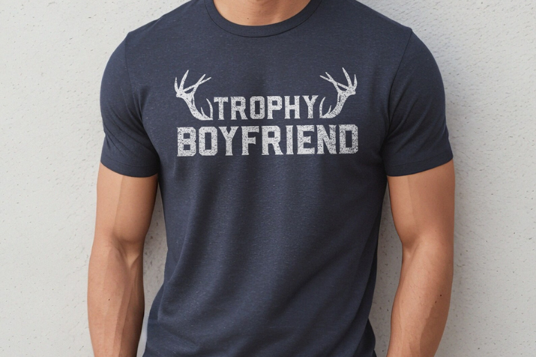 Trophy Boyfriend Shirt