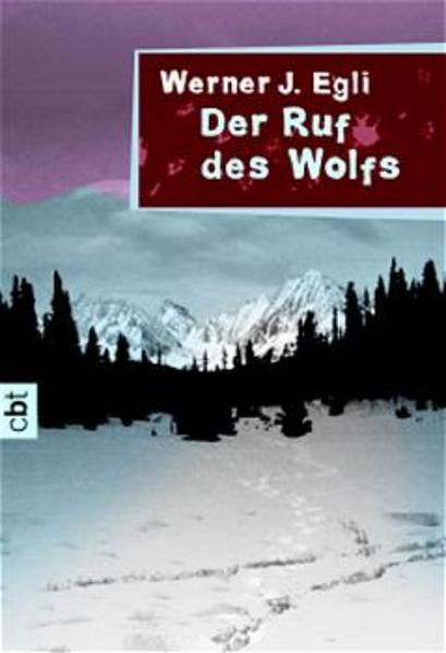 Der Ruf des Wolfes - Egli, Werner J