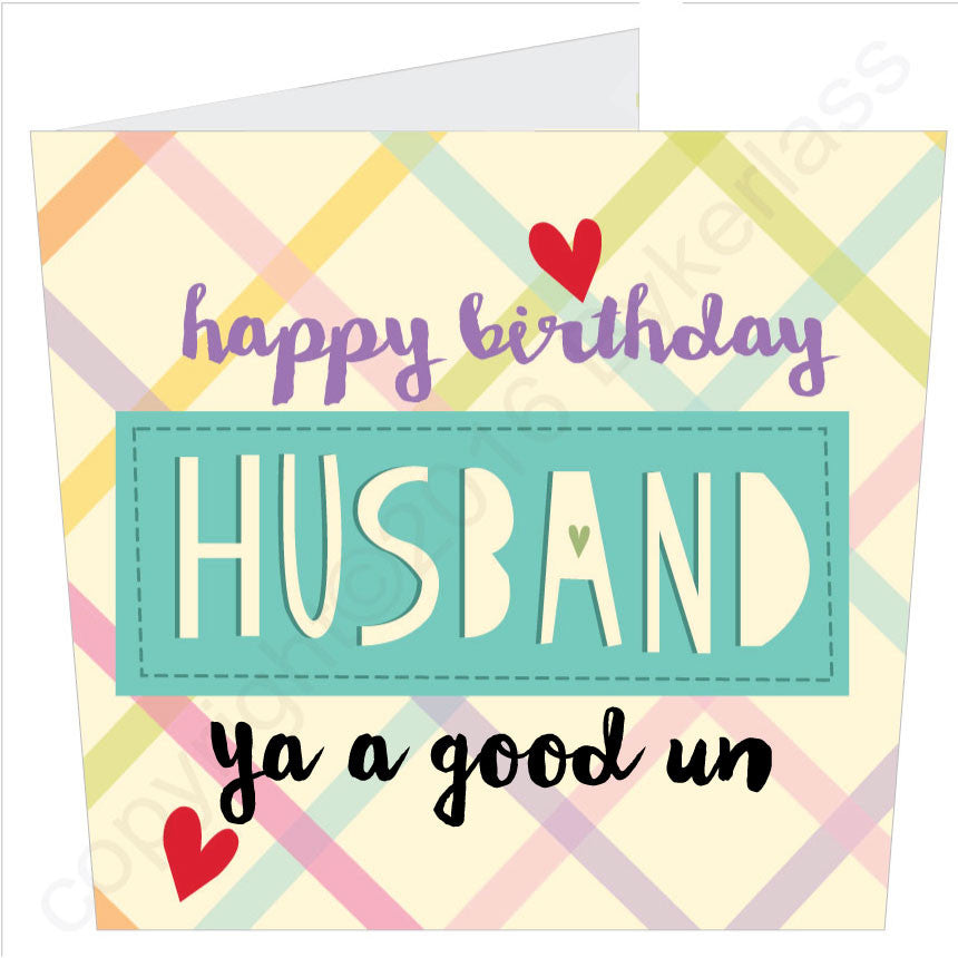 Happy Birthday Husband Card – Wot Ma Like