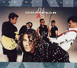 INXS -- Disappear / What You Need (US Maxi-CD single) Used