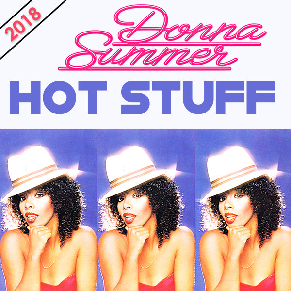 Donna Summer Hot Stuff 2018 Remix Dj Cd Single – Borderline Music