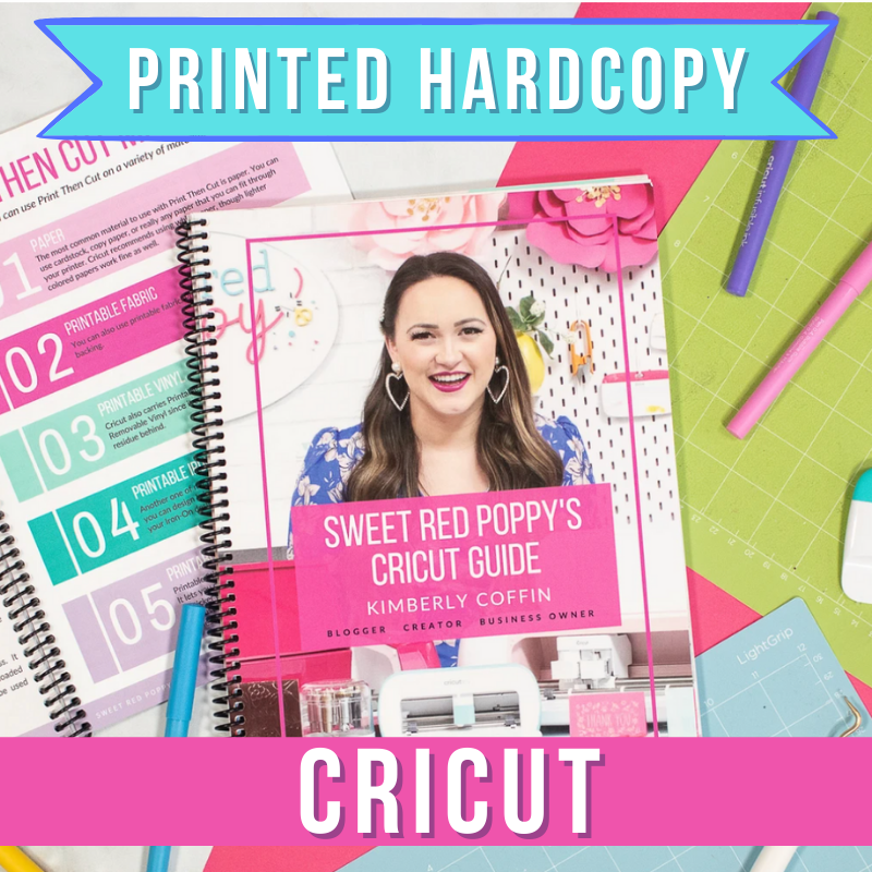 Printed Cricut Guide + Bonus PDF | Tutorials | Sweet Red Poppy