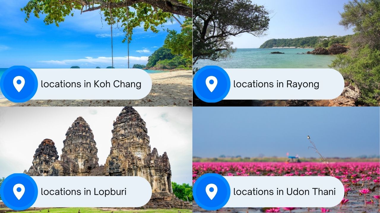 4 pictures of Koh Chang, Rayong, Lopburi and Udon Thani with a location sign on each picture with the words "locations" written on each picture