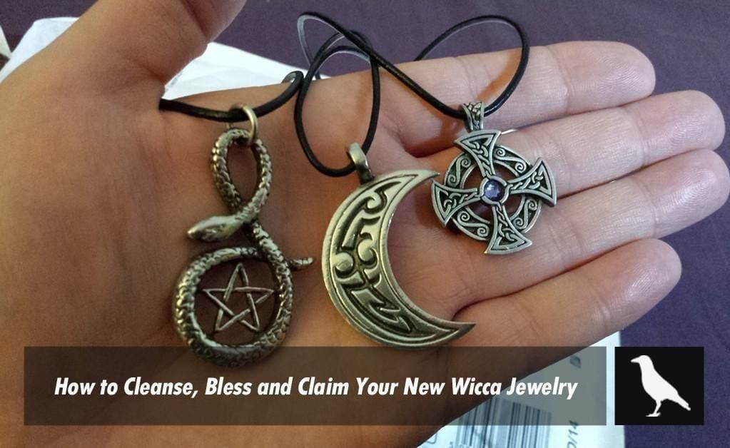 Modig belønning distrikt How to Cleanse, Bless and Claim Your New Wicca Jewelry - The Moonlight Shop