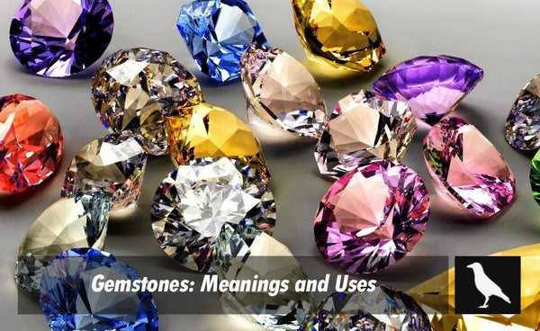 Gemstones: Meanings and Uses - The Moonlight Shop