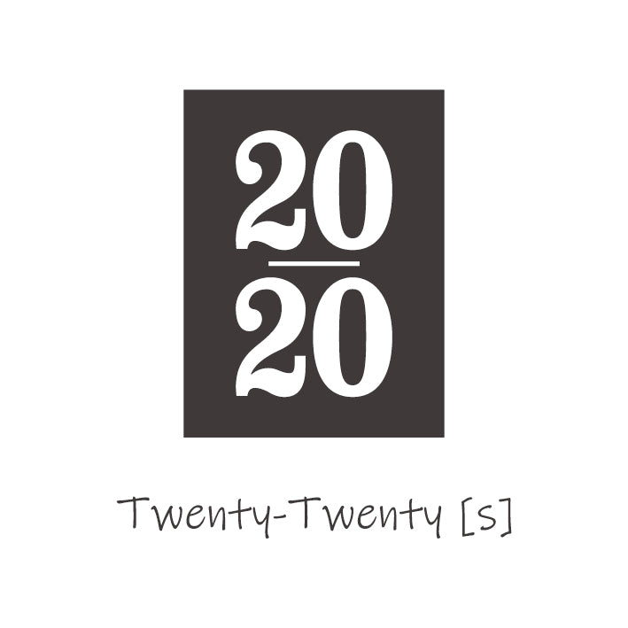 TwentyTwenty[s]
