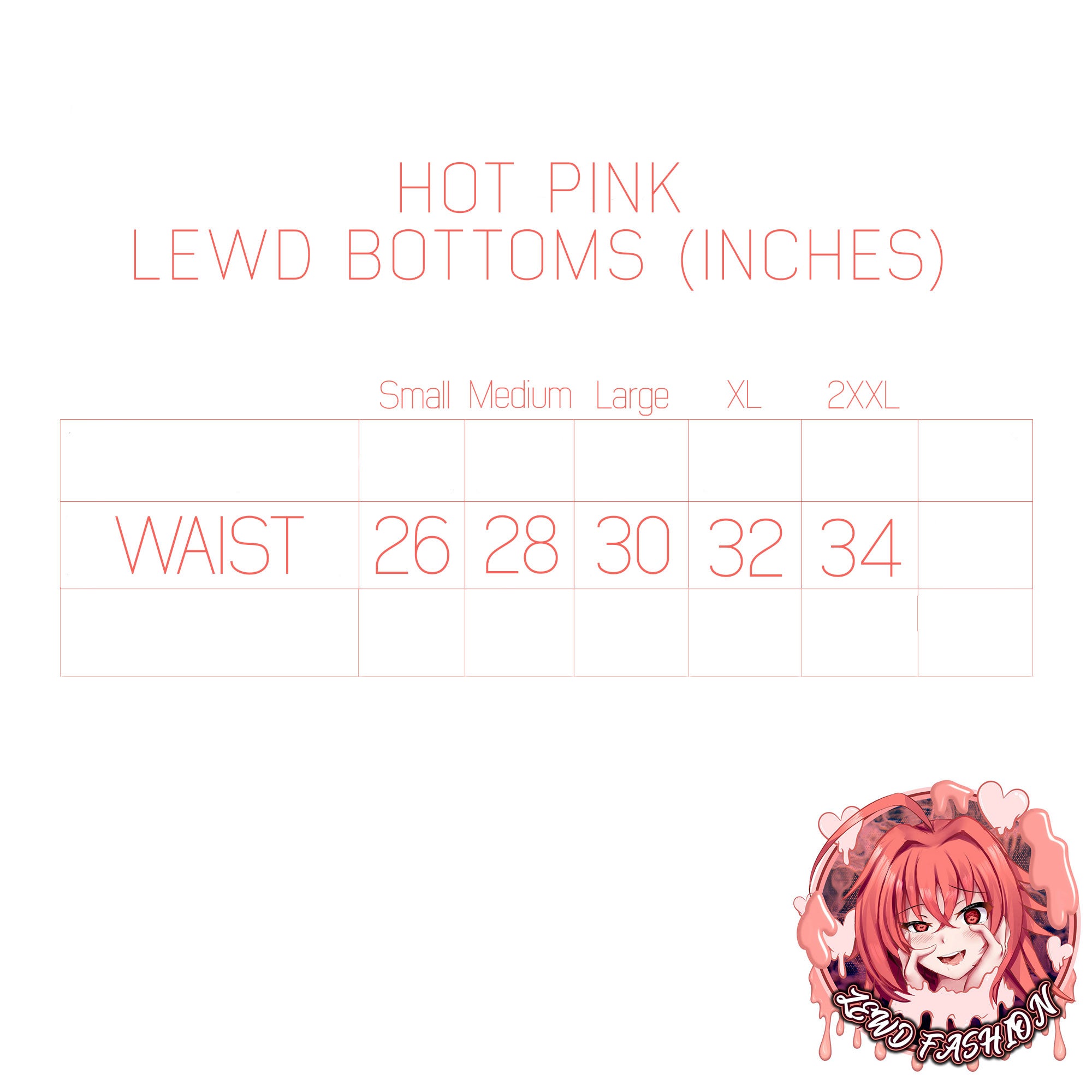 Hot Pink Lewd Bottoms Size Chart