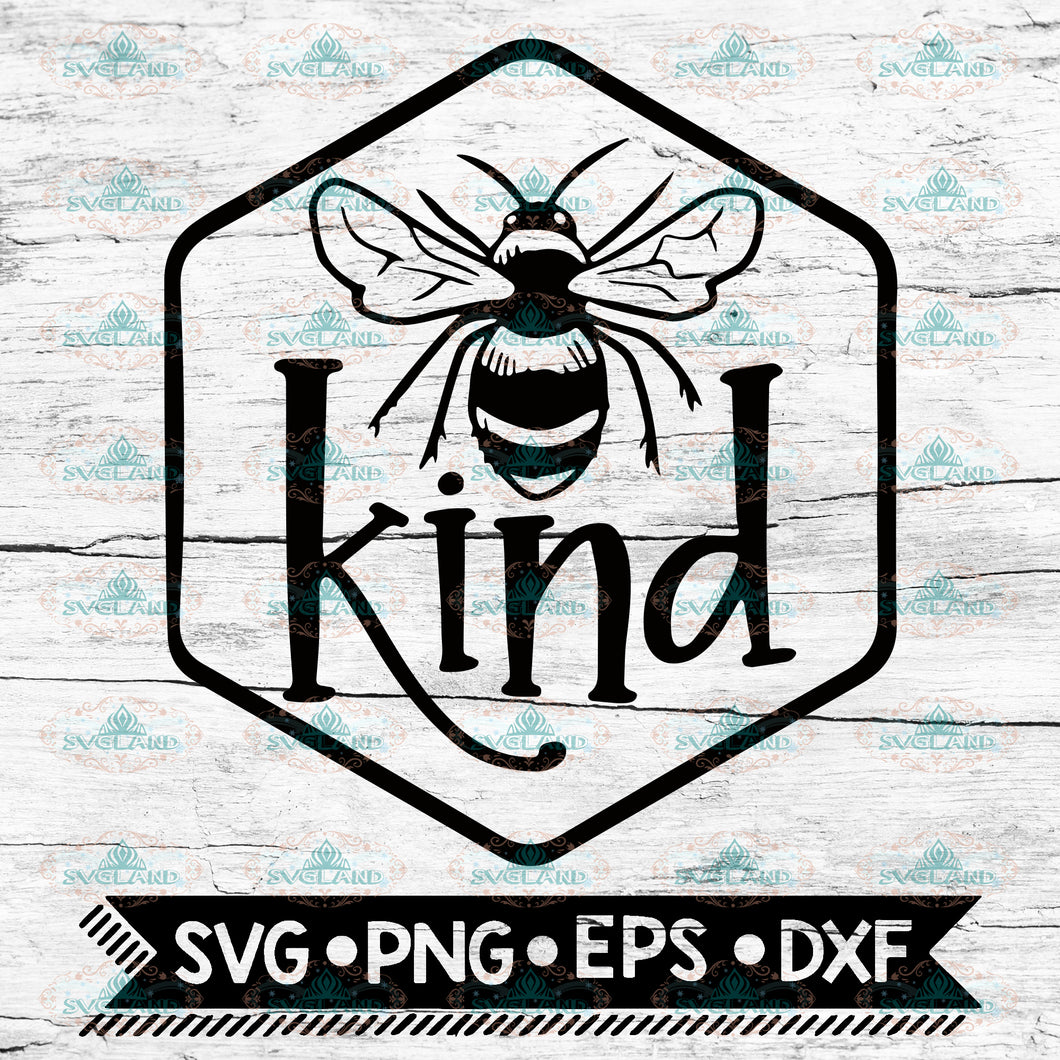 Free Free 113 Just Bee Kind Svg SVG PNG EPS DXF File