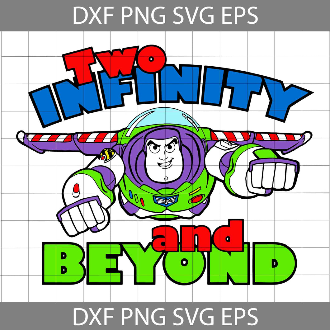 Two Infinity And Beyond Svg, Cartoon Svg, Cricut File, Clipart, Svg ...