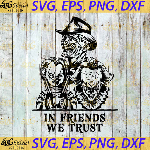 Free Free 337 Friends Serial Killer Svg SVG PNG EPS DXF File