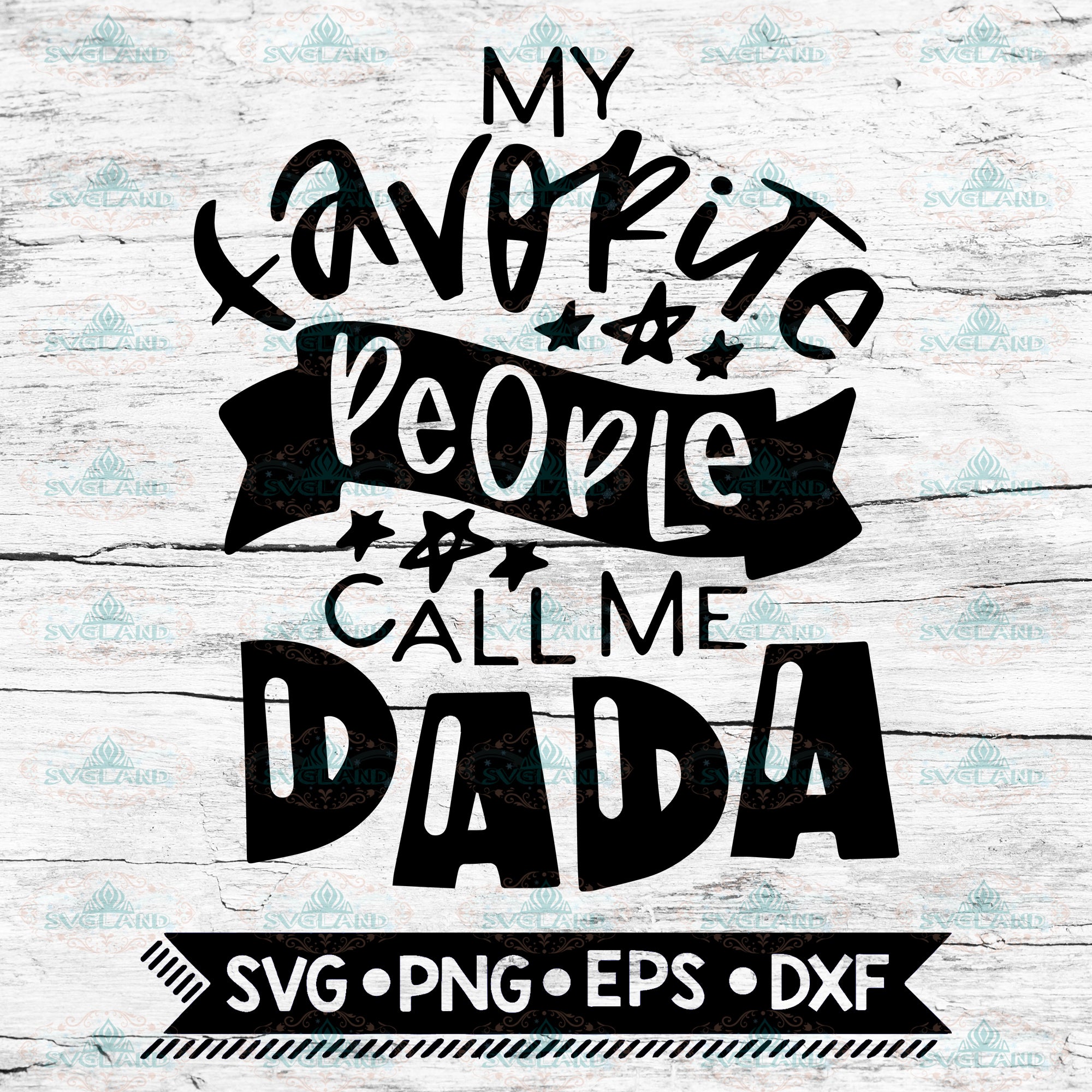 Download Father Svg Fathers Day Svg Dada Svg Dad Gift My Favorite People Ca Svgspecial