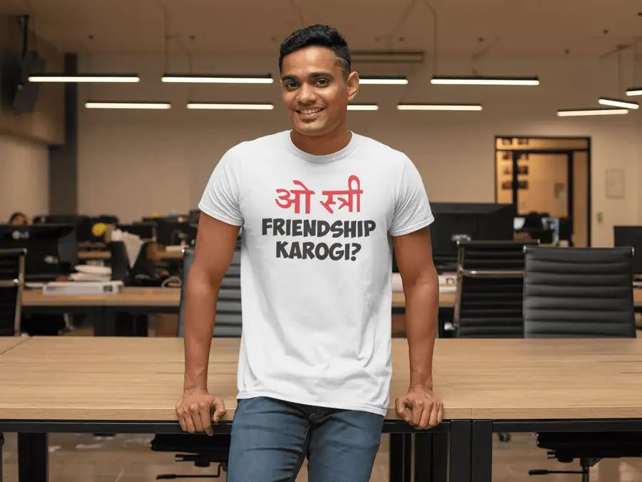 O Stree Friendship Karogi Funny Shirts For Men | Premium Design | Catch My India freeshipping - Catch My India