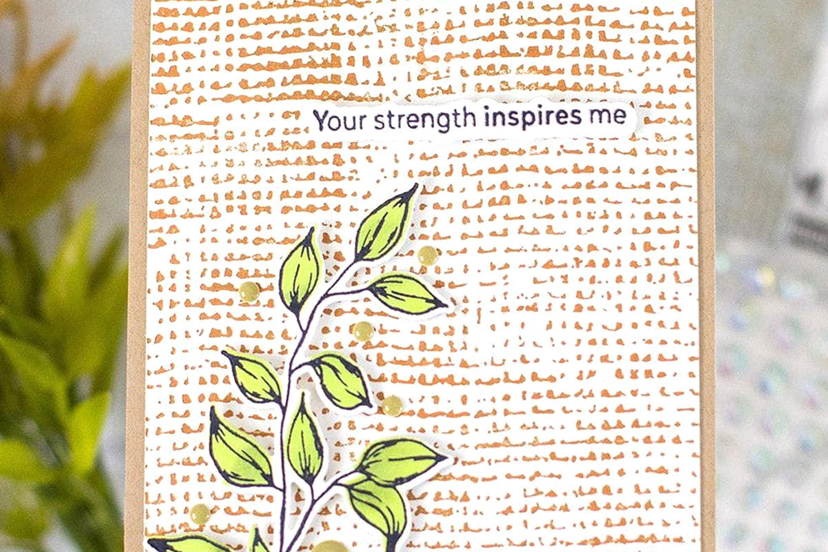 A "your strength inspires me" card created with the Essential Textures: Rustic Burlap Press Plate and the Rustling Leaves crafting set, further embellished with Mossy Granite Enamel Dots