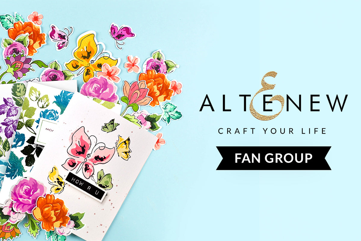 Altenew's Facebook Fan Group is a great place for beginners and experienced card makers, scrapbookers, and paper crafters!