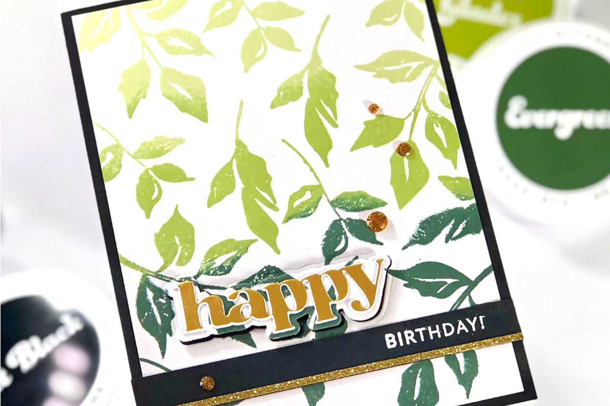 DIY birthday card with letterpress leaves in the background, made with Altenew Versatile Greetings