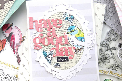 A "have a good day" greeting card designed with the Sparkled Frame Die and a cute bird die-cut