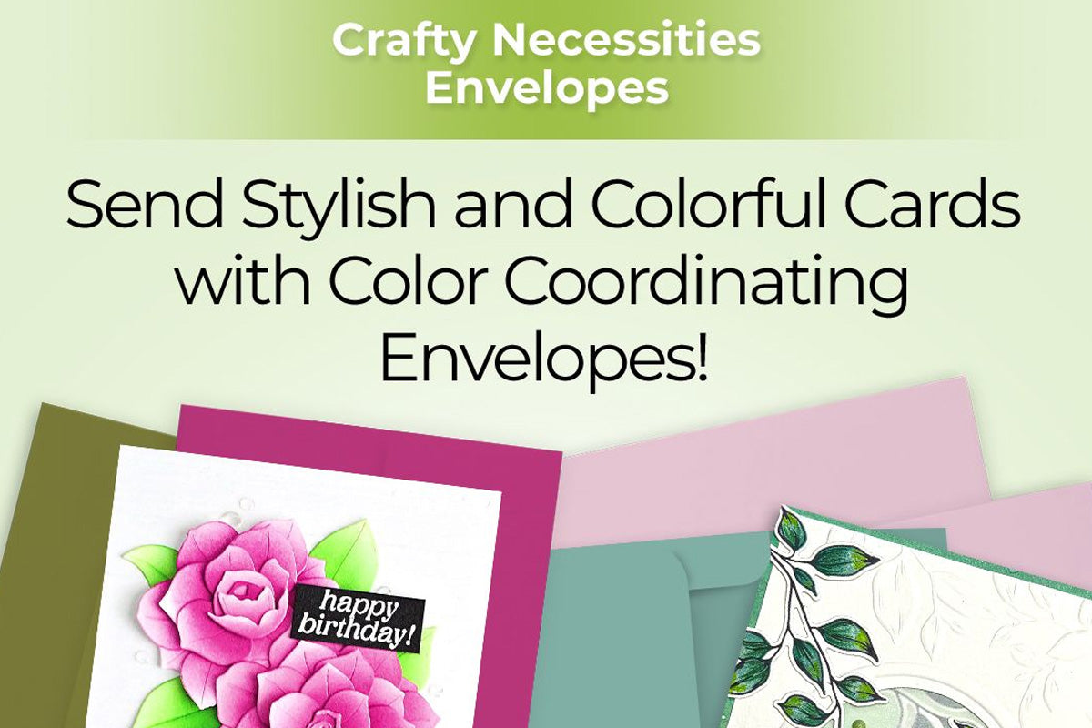 Send stylish and colorful cards with color coordinating envelopes for cardmaking