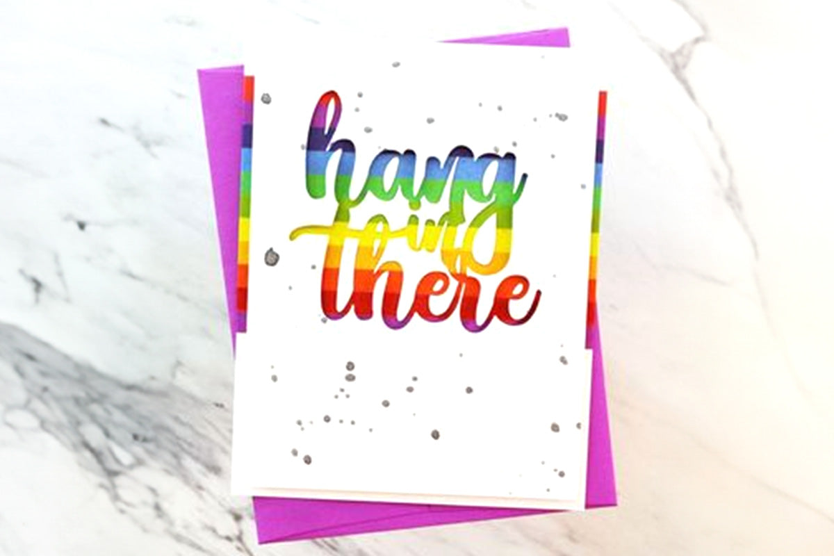 Simple but colorful greeting card with the motivational message "hang in there"