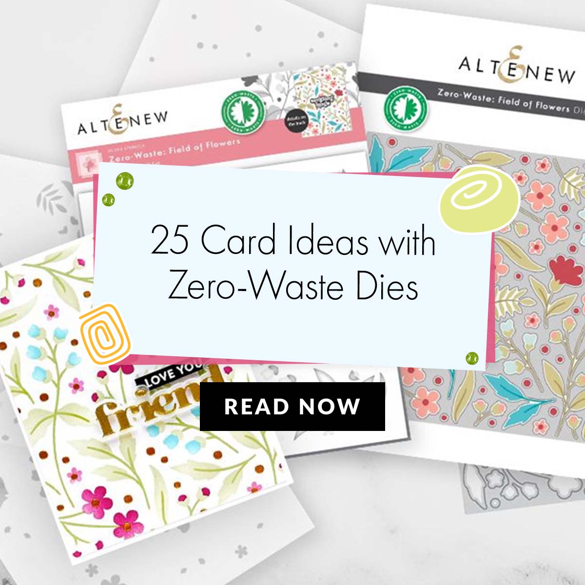 Go Zero-Waste with Altenew!