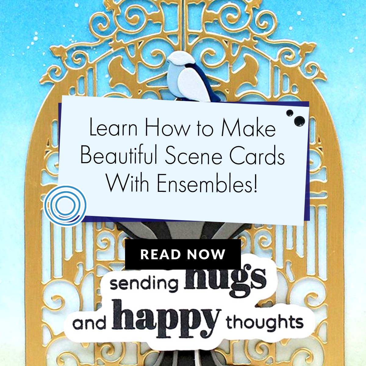 Story-Telling With Ensembles: How to Make Scenes on Cards