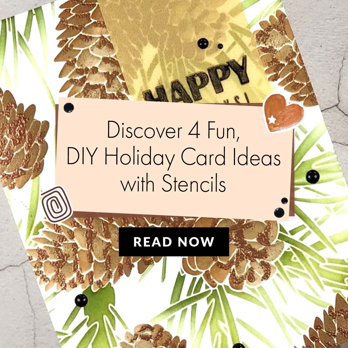 A Holi-date with Stencils: DIY Christmas Card Ideas