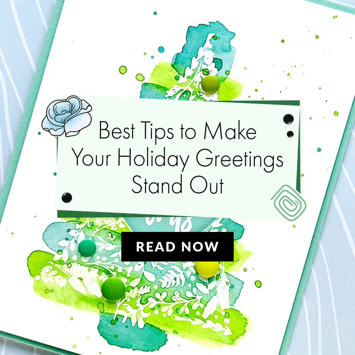 Tips and Tricks for Making Your Holiday Greetings Stand Out