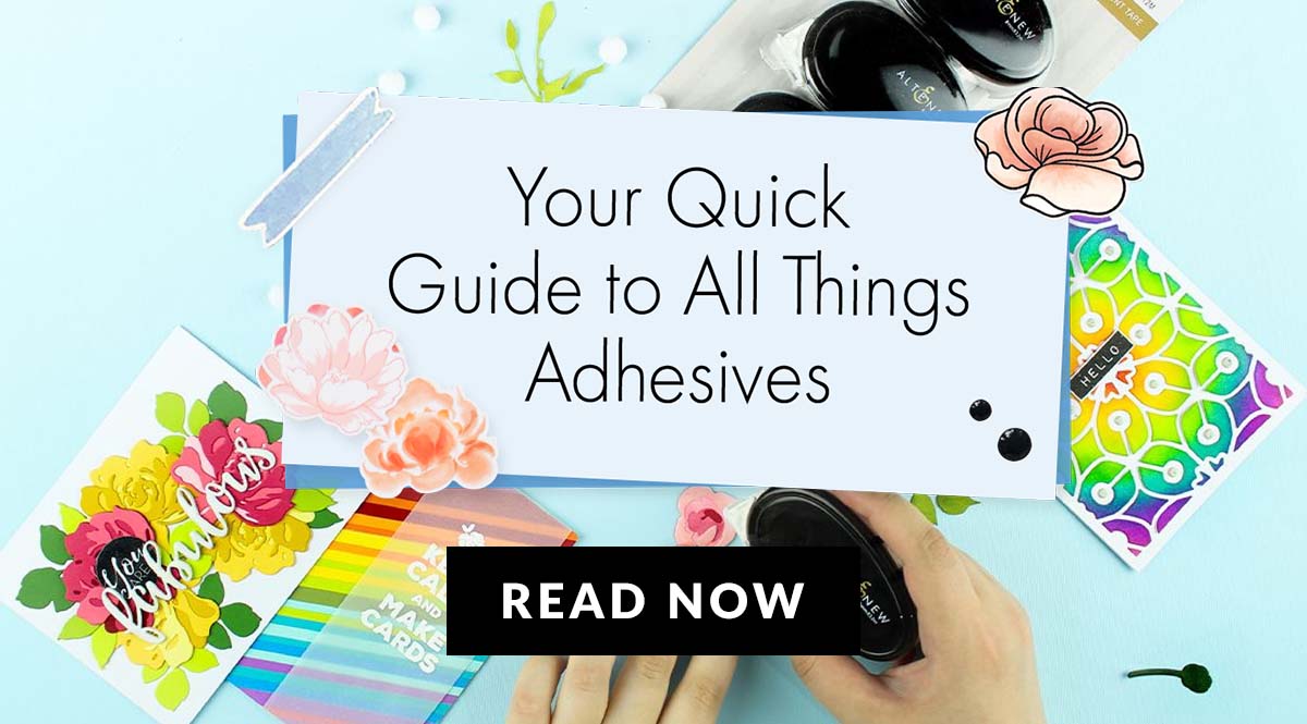 Your Quick Guide to All Things Adhesives