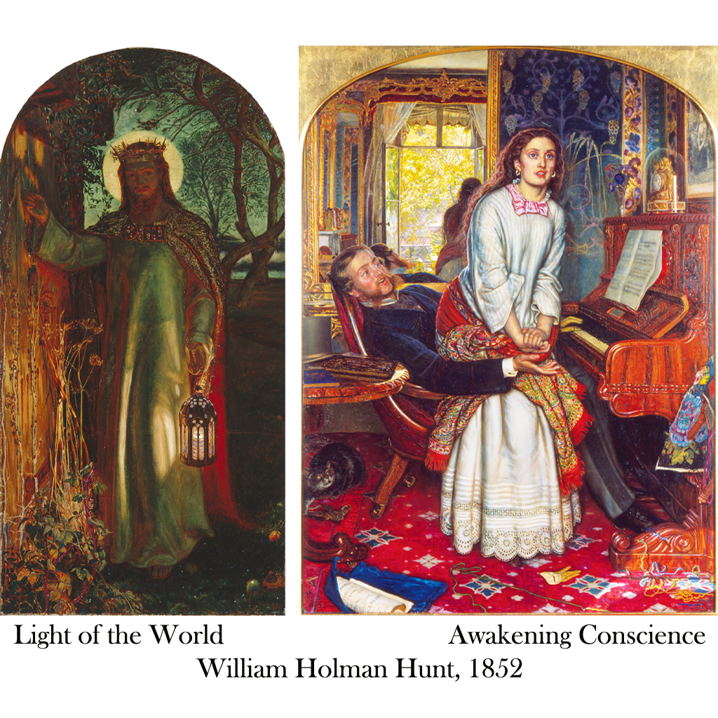 Holman Hunt Light of the World and Awakening Conscience