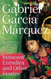 Innocent Erendira & Other Stories