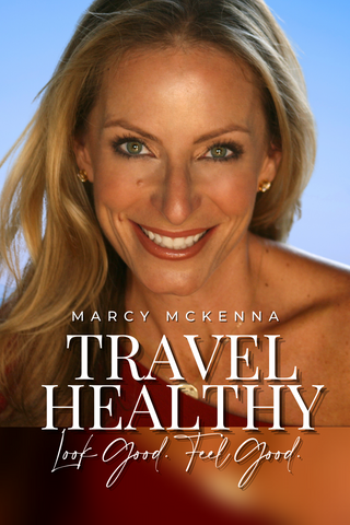 Image of Amazon Influencer and Pinterest TV Live Shopping Host, Marcy McKenna and the text "TRAVEL HEALTHY. Look Good. Feel Good."
