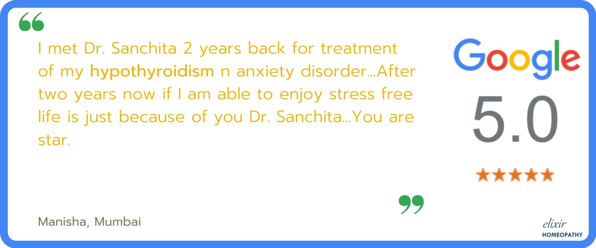 5-star ratings and reviews given by Manish (from Mumbai), to Dr. Sanchita Dharne of Elixir Homeopathy, for successful homeopathic treatment of her hypothyroidism.