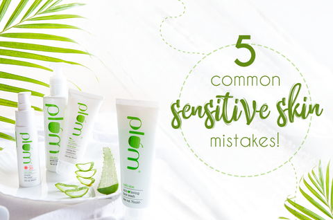 5 common sensitive skin mistakes
